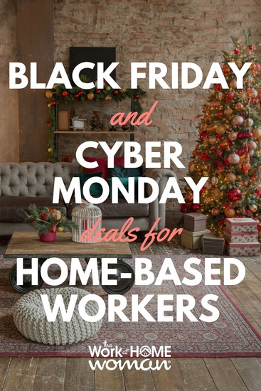 Here are some of the top Black Friday deals and Cyber Monday specials for work from home women!  via @theworkathomewoman