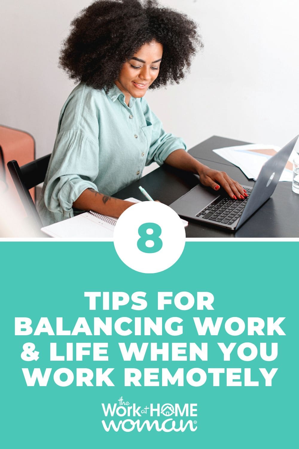 Remote work is more popular than ever! But how do you keep a good balance? Here are 8 tips for balancing work and life when you work remotely. via @theworkathomewoman