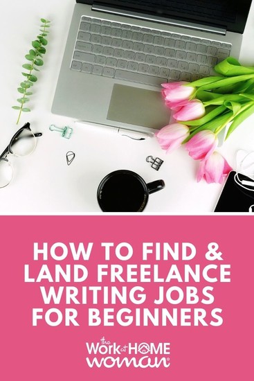 How do you land your first freelance writing job without experience? Rest assured, there are lots of freelance writing jobs beginners. Here's where and how to find them! #writing #writer #freelance #freelancer via @theworkathomewoman