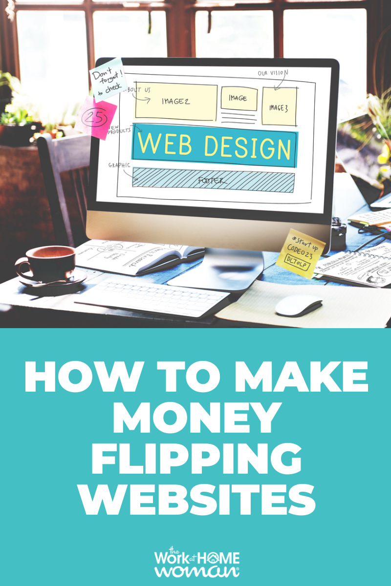 If you're looking for a fun and creative way to make money online, flipping websites might be your calling. Here is how to get started. via @theworkathomewoman