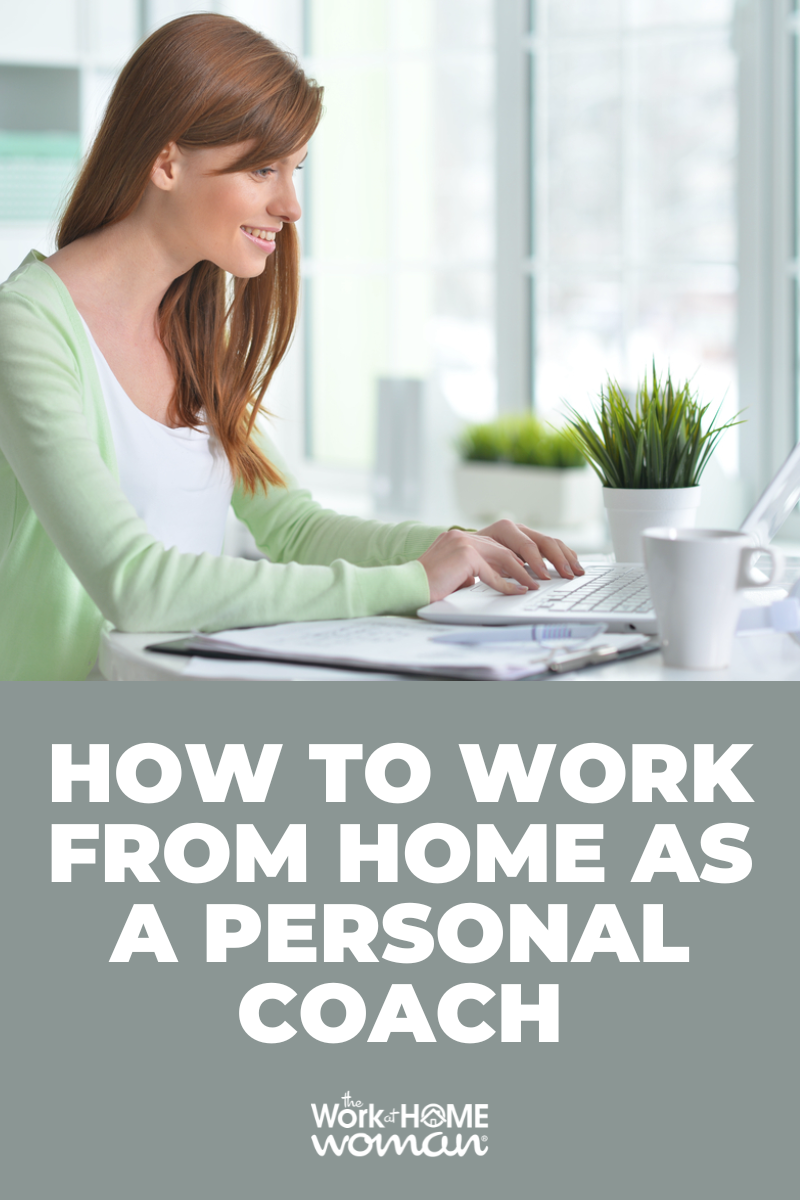 Do you want to help others achieve their goals? Are you a good listener and non-judgmental? Here's how to work from home as a personal coach. via @theworkathomewoman