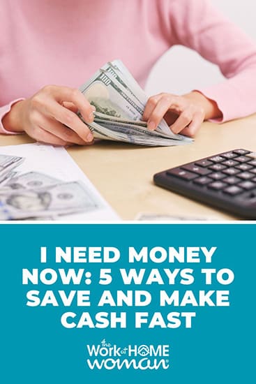 If you're in a position where you need money now, here are five simple and legit ways to save and make cash fast! via @theworkathomewoman