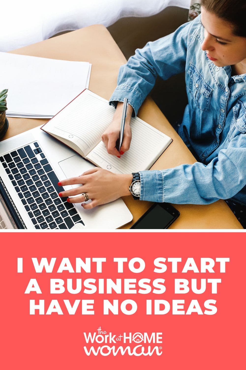 Have you thought, I want to start a business but have no ideas? Use these simple steps to find the business idea that's right for you! via @theworkathomewoman